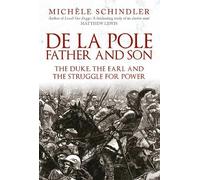 Michèle Schindler Schindler, Michel De la Pole, Father and So (Copertina rigida)