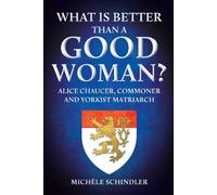 Michèle Schindler What is Better than a Good Woman? (Copertina rigida)