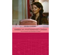 Michele Schreiber American Postfeminist Cinema (Copertina rigida)