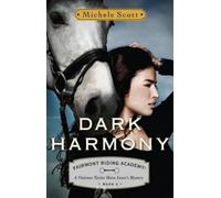 Michele Scott Dark Harmony (Tascabile) Fairmont Riding Academy