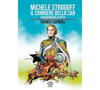 Michele Strogoff. Il corriere dello zar-I violatori del blocco