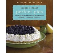 Michele Stuart Perfect Pies (Copertina rigida)