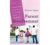 Michele Wages Parent Involvement (Copertina rigida)