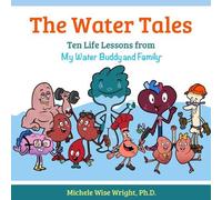 Michele Wise Wright The Water Tales (Copertina rigida)
