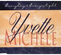 Michele,Yvette - Everyday & Everynight