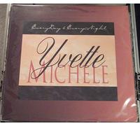 Michele, Yvette - Everyday & Everynight