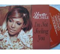 Yvette Michele - I'm Not Feeling You