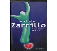 Michele Zarrillo - Il vincitore non c'e' (vers.audio cassetta)