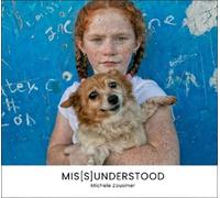 Michele Zousmer MissUnderstood (Copertina rigida)