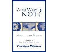 Michelin, François And Why Not? (Tascabile) Studies in Ethics and Economics