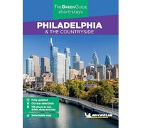 Michelin Green Guide Short-Stays Philadelphia & The Countryside