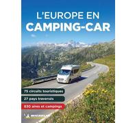 Michelin L' Europe en Camping Car 2024 - Michelin Camping Guide (Tascabile)
