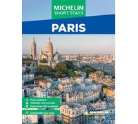 Michelin Travel Guides Short Stays: Paris (Tascabile)