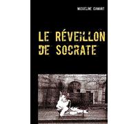 Micheline Cumant Le Réveillon de Socrate (Tascabile)
