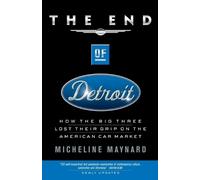 Micheline Maynard The End of Detroit (Tascabile)