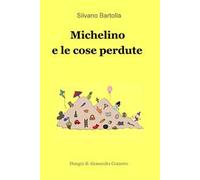 Michelino e le cose perdute