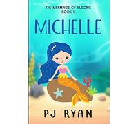 Michelle: A funny chapter book for kids ages 9-12