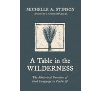 Michelle A Stinson A Table in the Wilderness (Tascabile)
