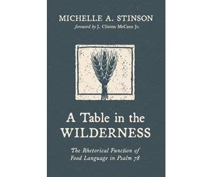 Michelle A Stinson A Table in the Wilderness (Tascabile)