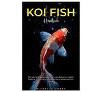 Michelle Abbey Koi Fish Handbook (Tascabile)