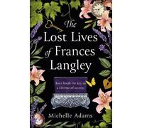 Michelle Adams The Lost Lives of Frances Langley (Tascabile)
