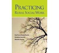 Michelle Alvarez Kimberly Zammitt Paul Force-Eme Practicing Rural So (Tascabile)