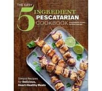 Michelle Anderson Andy De Santis The Easy 5-Ingredient Pescatarian (Tascabile)