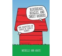 Michelle Ann Abate Blockheads, Beagles, and Sweet Babboos (Tascabile)