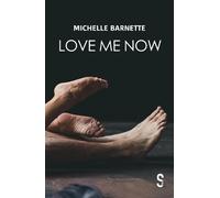 Michelle Barnette Love Me Now (Tascabile)
