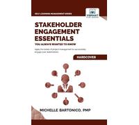 Michelle Bartonico Stakeholder Engagement Essentials You Alw (Copertina rigida)