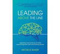 Michelle Bihary Leading Above the Line (Tascabile)