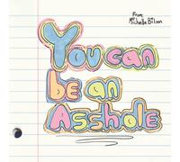 Michelle Biloon You Can Be an Asshole (CD)