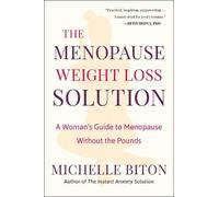 Michelle Biton Biton, Michelle The Menopause Weight Loss Solution (Tascabile)