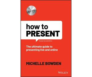 Michelle Bowden How to Present (Tascabile)