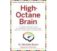 Michelle Braun High-Octane Brain (Copertina rigida)