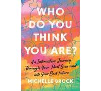 Michelle Brock Who Do You Think You Are? (Tascabile)