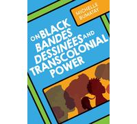 Michelle Bumatay On Black Bandes Dessinées and Transcolonial Power (Tascabile)