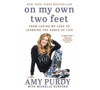 Michelle Burford Amy Purdy On My Own Two Feet (Tascabile)