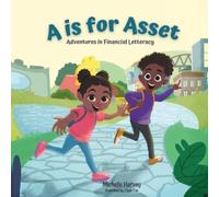 Michelle C Harvey A is for Asset (Tascabile)