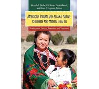 Michelle C. Sar American Indian and Alaska Native Children an (Copertina rigida)