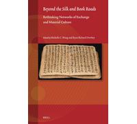 Michelle C. Wang Beyond the Silk and Book Roads (Copertina rigida)