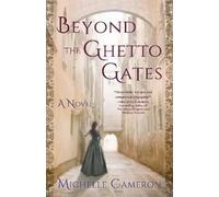 Michelle Cameron Beyond the Ghetto Gates (Tascabile)