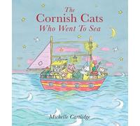 Michelle Cartlidge The Cornish Cats who went to Sea (Copertina rigida)