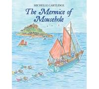 Michelle Cartlidge The Mermice of Mousehole (Copertina rigida) Mousehole Mice
