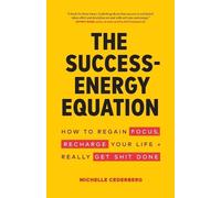Michelle Cederberg The Success-Energy Equation (Tascabile)