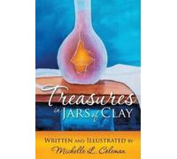 Michelle Coleman Treasures in Jars of Clay (Tascabile)
