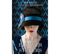 Michelle Collins Anderson The Flower Sisters (Tascabile)