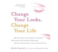 Michelle Copeland Change Your Looks, Change Your Life (Tascabile)
