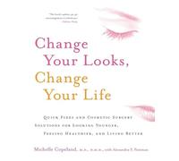 Michelle Copeland Change Your Looks, Change Your Life (Tascabile)