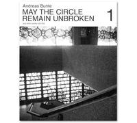 Michelle Cotton Kater Andreas Bunte: May the Circle Remain Unbroken (Tascabile)
